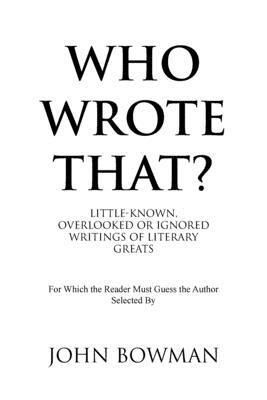 John Bowman - Who Wrote That?, Häftad