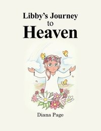 bokomslag Libby's Journey to Heaven