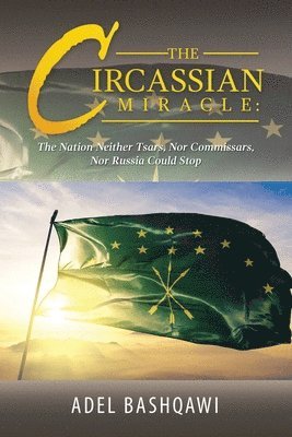 The Circassian Miracle 1