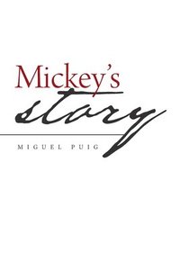 bokomslag Mickey's Story