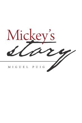 bokomslag Mickey's Story