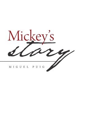 bokomslag Mickey's Story
