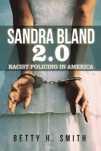 bokomslag Sandra Bland 2.0