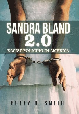 bokomslag Sandra Bland 2.0