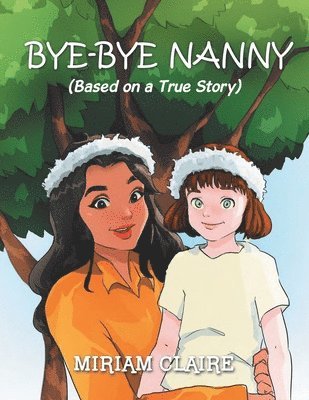 Bye-Bye Nanny 1