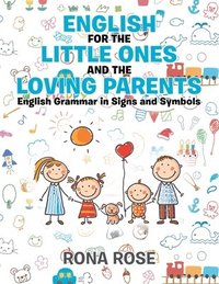 bokomslag English for the Little Ones and the Loving Parents