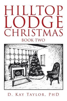 Hilltop Lodge Christmas 1