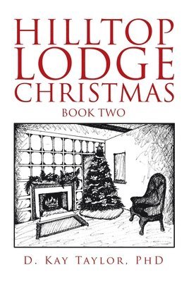 Hilltop Lodge Christmas 1