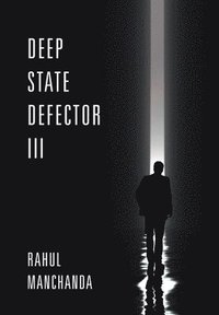 bokomslag Deep State Defector III