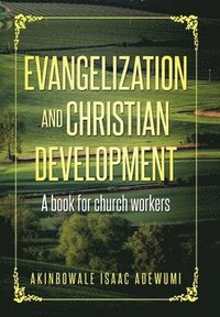 bokomslag Evangelization and Christian Development