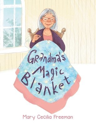 Grandma's Magic Blanket 1