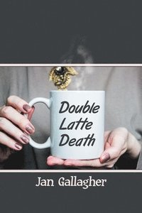 bokomslag Double Latte Death