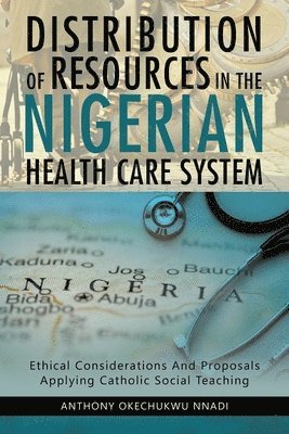 bokomslag Distribution of Resources in the Nigerian Health Care System