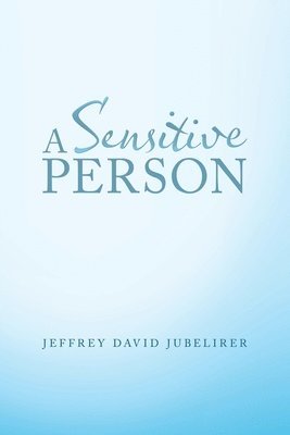 A Sensitive Person 1