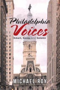 bokomslag Philadelphia Voices