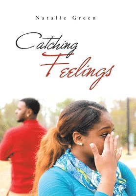 Catching Feelings 1