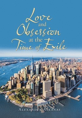 Love and Obsession at the Time of Exile 1