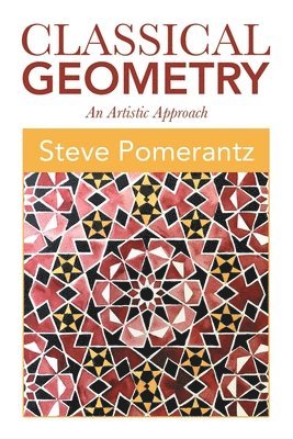Steve Pomerantz - Classical Geometry, Häftad