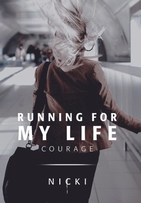 Nicki - Running for My Life, Inbunden