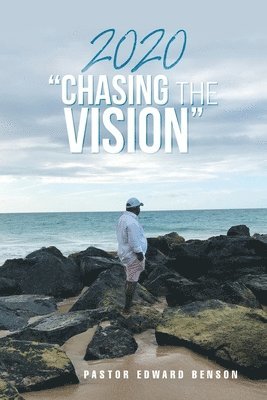 bokomslag 2020 &quot;Chasing the Vision&quot;