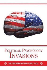 bokomslag Political Psychology Invasions