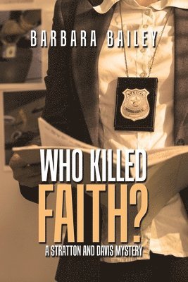 Barbara Bailey - Who Killed Faith?, Häftad