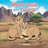 bokomslag Meet Louie and Loucie