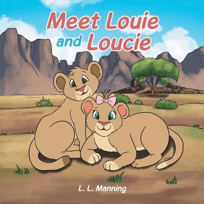 L L Manning, L. L. Manning - Meet Louie and Loucie, Häftad