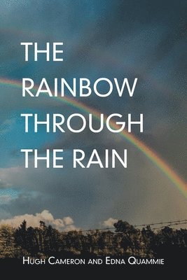 The Rainbow Through the Rain 1