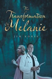 bokomslag Transformation of Melanie