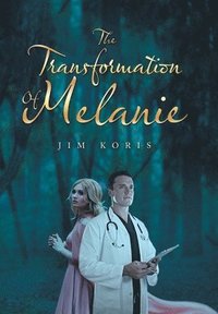 bokomslag Transformation of Melanie