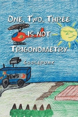 One, Two, Three Is Not Trigonometry 1