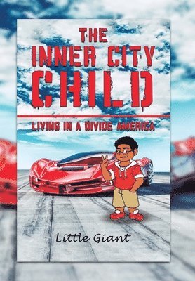 Little Giant - Inner City Child, Inbunden