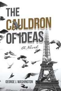 bokomslag Cauldron of Ideas