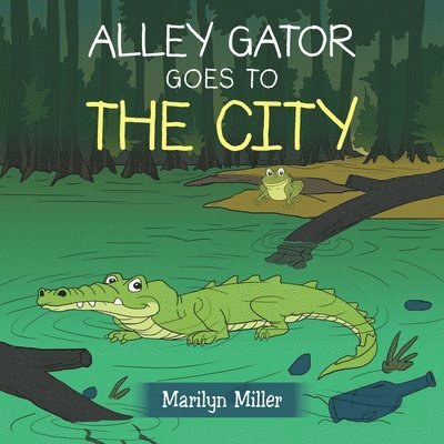 Alley Gator Goes to the City 1