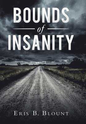 Bounds of Insanity 1