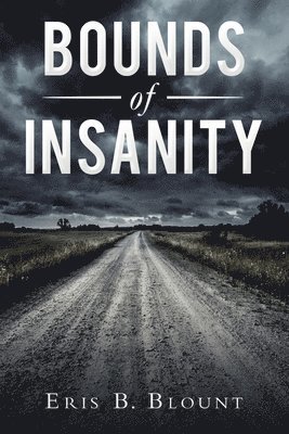 Bounds of Insanity 1