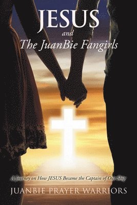 Jesus and the Juanbie Fangirls 1