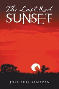 bokomslag The Last Red Sunset