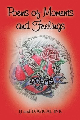 Poems of Moments and Feelings 1