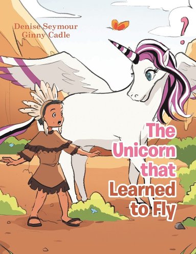 bokomslag The Unicorn That Learned to Fly