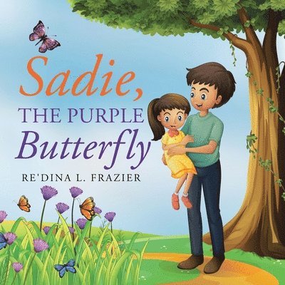 Sadie, the Purple Butterfly 1