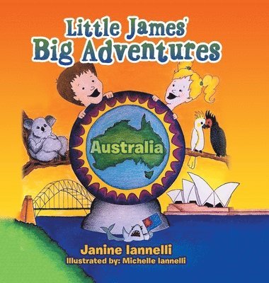 Little James' Big Adventures: Australia