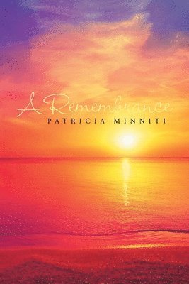 Patricia Minniti - Remembrance, Häftad