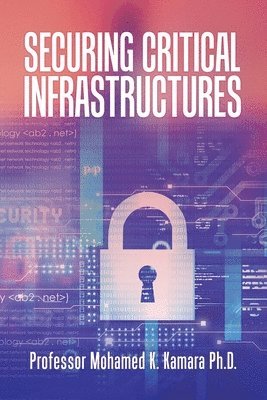 Securing Critical Infrastructures 1