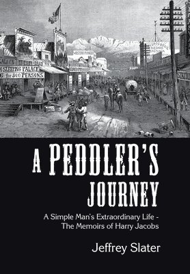 Jeffrey Slater - Peddler's Journey, Inbunden