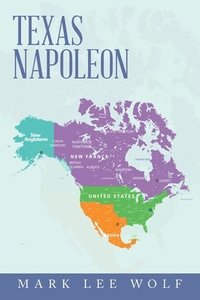 bokomslag Texas Napoleon