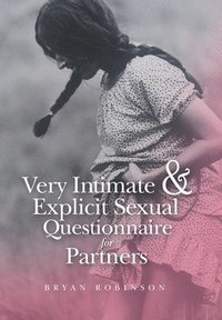 bokomslag Very Intimate & Explicit Sexual Questionnaire for Partners