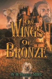 bokomslag On Wings of Bronze