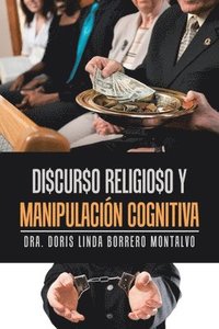 bokomslag Di$Cur$O Religio$O Y Manipulación Cognitiva